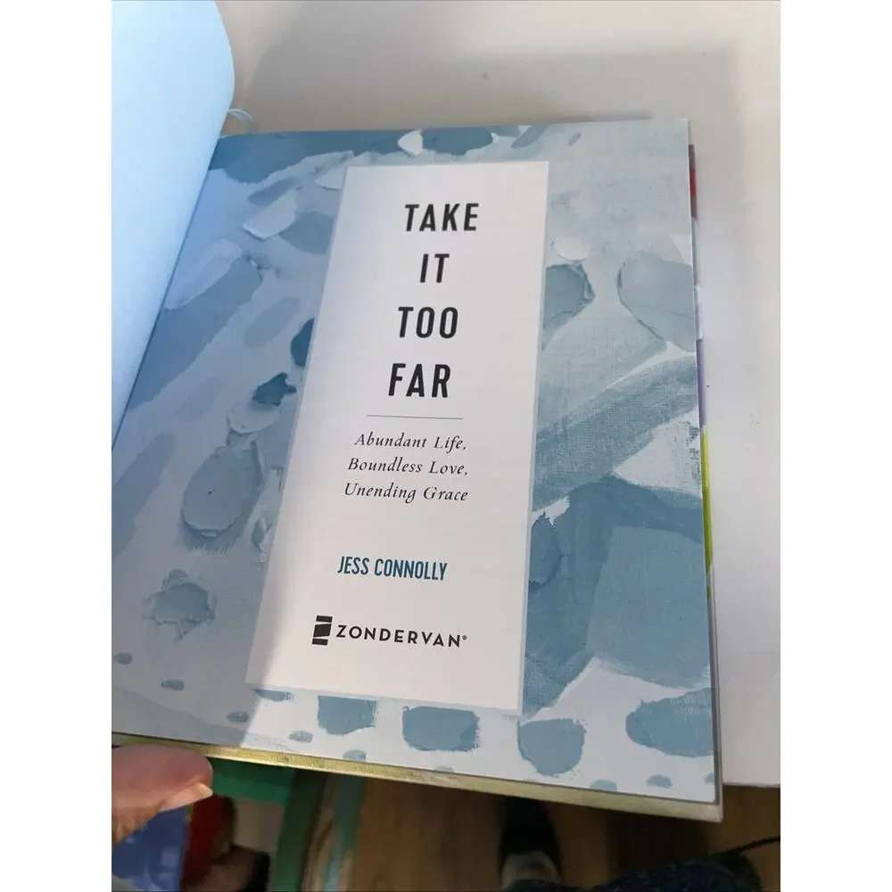 Take it Too Far Abundant Life, Boundless Love, Unending Grace Book 2020
